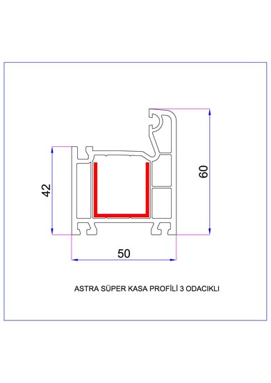 Astra Süper Kasa Profili 3 Odacıklı